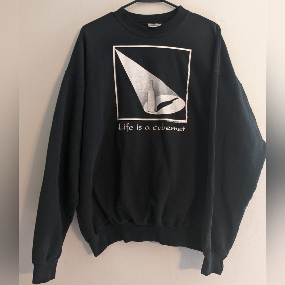 1999 'Life is a Cabernet' Sweatshirt Chris's‎ Stuff XL